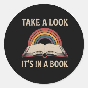 Retro Take A Look It's In A Book Vintage Reading Classic Round Sticker