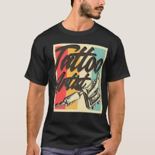 Retro Tattoo Artist Tattoo Lover Tattooist Tattoos T-Shirt
