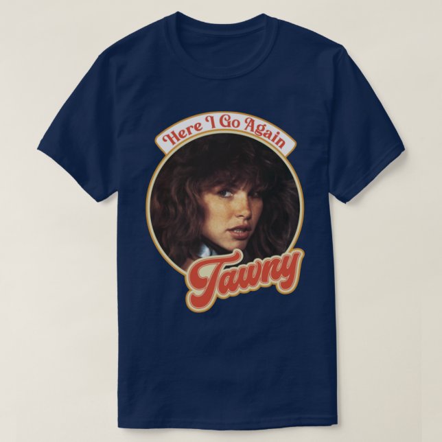 Retro Tawny Kitaen Here I Go Again Tribute T-Shirt (Design Front)
