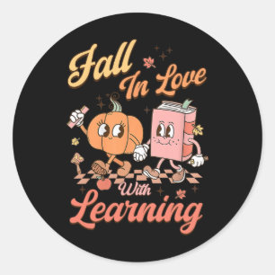 Retro Teacher Fall In Love With Learning Autumn Th Classic Round Sticker