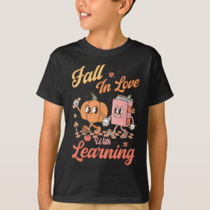 Retro Teacher Fall In Love With Learning Autumn Th T-Shirt