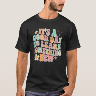 Retro Teacher Its A Good Day To Learn Something Ne T-Shirt