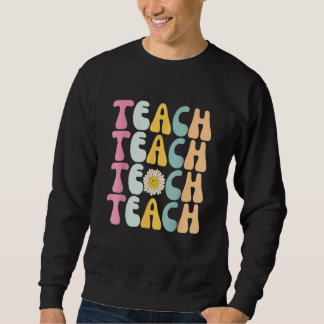 Retro Teacher Teaching Students Women Inspirationa Sweatshirt