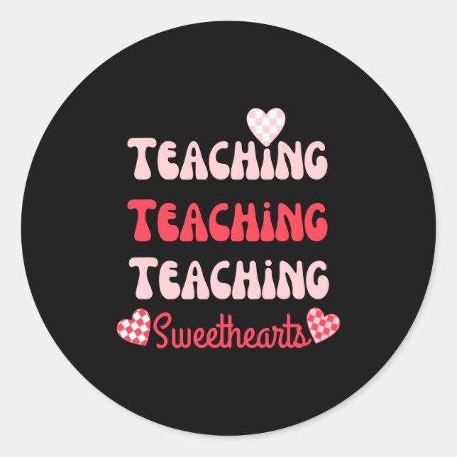Retro Teacher Valentines Day 2023 Teaching Sweethe Classic Round Sticker (Front)