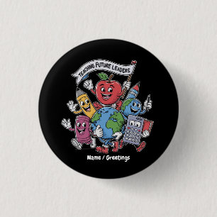 Retro Teaching Future Leaders Back to School 3 Cm Round Badge
