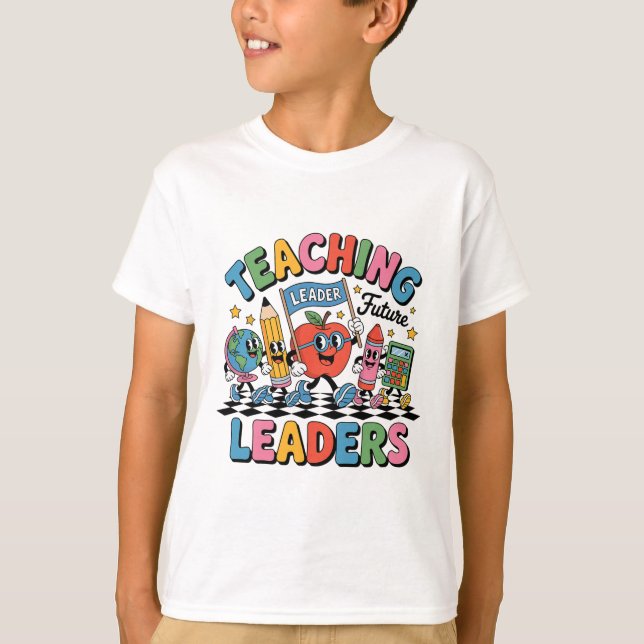 Retro Teaching Future Leaders Fun Back To School T T-Shirt (Front)