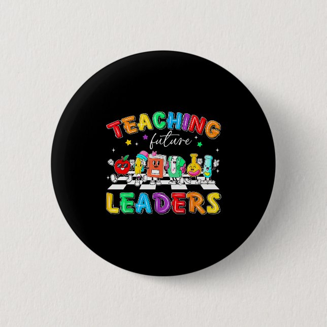 Retro Teaching Future Leaders Groovy Teacher Back  6 Cm Round Badge (Front)