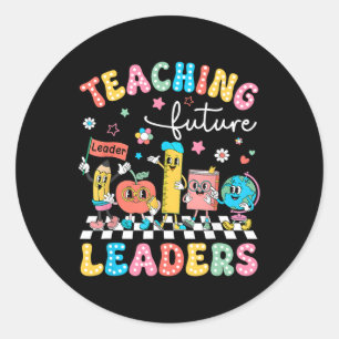 Retro Teaching Future Leaders Groovy Teacher Back Classic Round Sticker