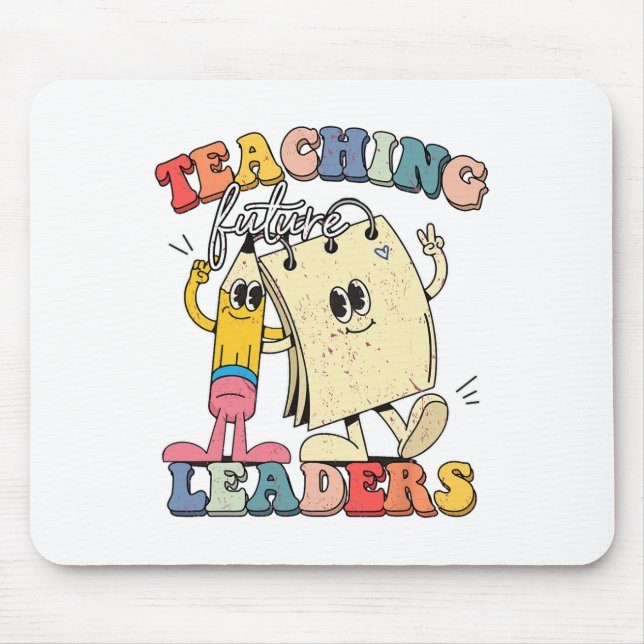 Retro Teaching Future Leaders Groovy Teacher Back  Mouse Mat (Front)