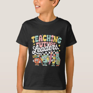 Retro Teaching Future Leaders Groovy Teacher Back T-Shirt