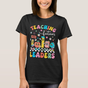 Retro Teaching Future Leaders Groovy Teacher Back T-Shirt