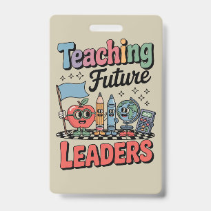 Retro Teaching Future Leaders Groovy Teacher ID Badge
