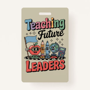 Retro Teaching Future Leaders Groovy Teacher ID Badge