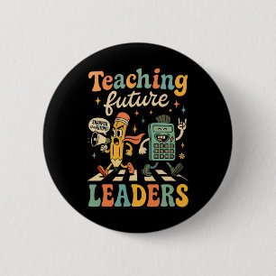 Retro Teaching Future Leaders Teacher Back To Scho 6 Cm Round Badge