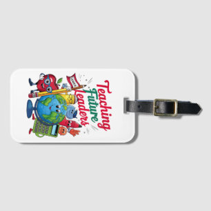 Retro Teaching Future Leaders Teacher School  Luggage Tag
