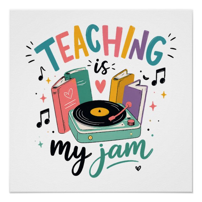 Retro Teaching Is My Jam Vinyl Record Teacher Poster (Front)