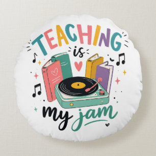 Retro Teaching Is My Jam Vinyl Record Teacher Round Cushion