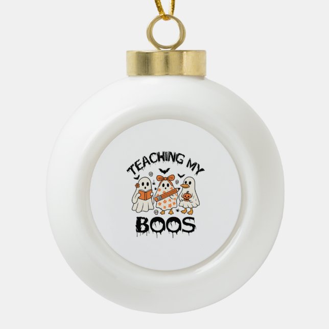 Retro Teaching My Boos Halloween Ceramic Ball Christmas Ornament (Front)