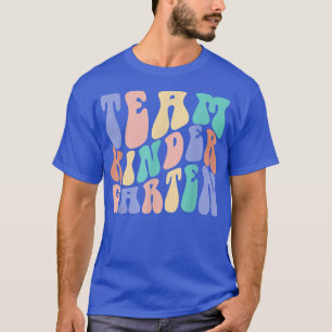 Retro Team Kindergarten Teacher Kids First Day Of  T-Shirt