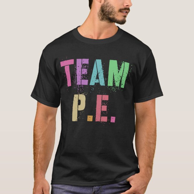 Retro TEAM P E Gym Crew PE Teacher Physical Educat T-Shirt (Front)