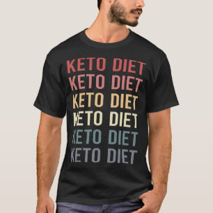 Retro Text Keto Diet Ketogenic Ketone Ketosis T-Shirt