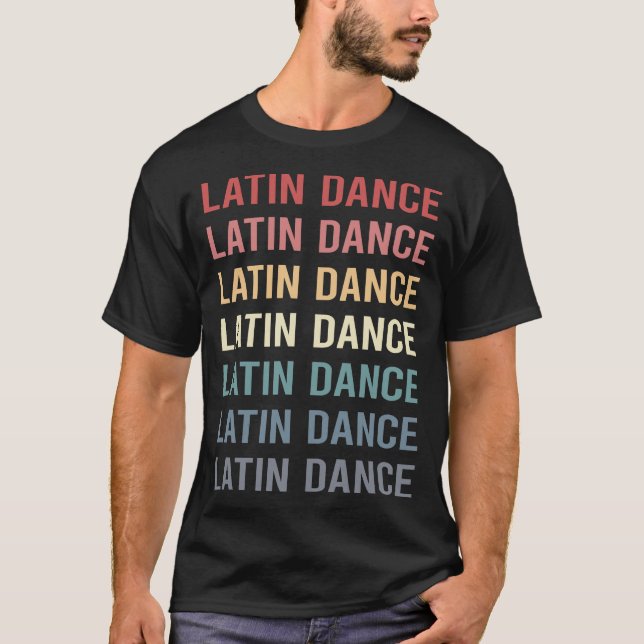 Retro Text Latin Dance T-Shirt (Front)