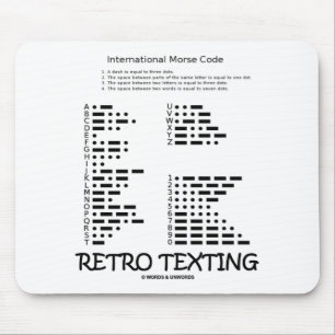 Retro Texting (Internatonal Morse Code) Mouse Mat