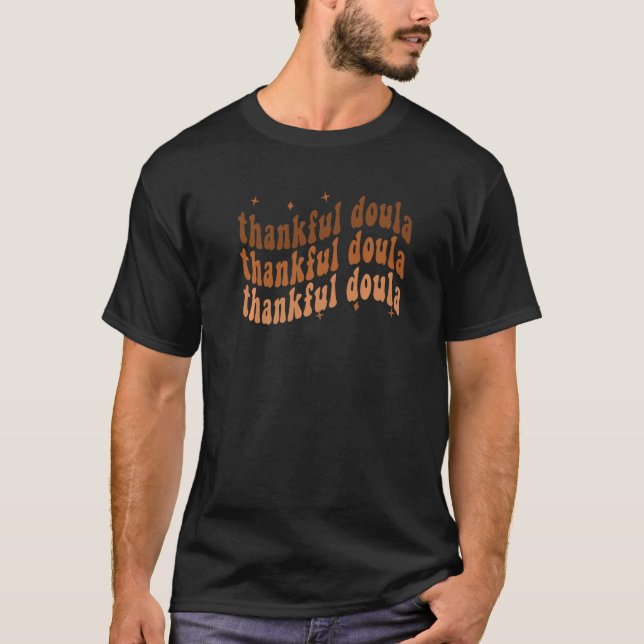 Retro Thankful Doula Fall Thanksgiving Doula Midwi T-Shirt (Front)