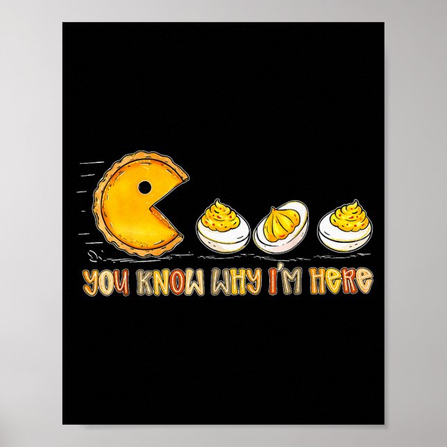 Retro Thanksgiving You Know Why Im Here Deviled Eg Poster (Front)