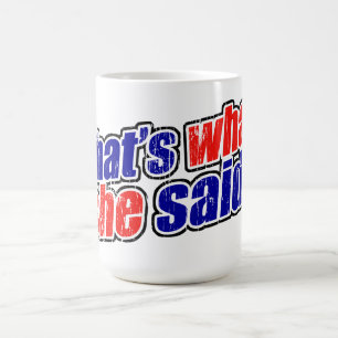 Retro That's What She Said Mug