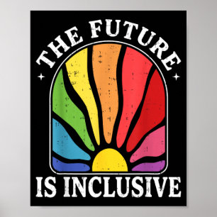Retro The Future is Inclusive Rainbow Pride LGBTQ Poster