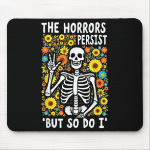 Retro The Horrors Persist But So Do I Humor Skelet Mouse Mat