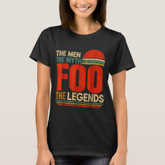 Retro The Men The Myth Foo Legends Men Women Kids T-Shirt
