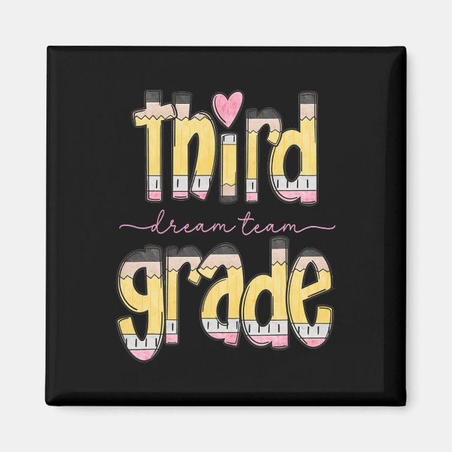 Retro Third Grade Dream Team Pencil Teacher Back T Magnet (Front)