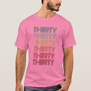Retro THIRTY Vintage 30Th Birthday Hello 30 Thirti T-Shirt