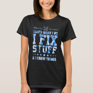 Retro Tie Dye That's What I Do I Fix Stuff & I Kno T-Shirt