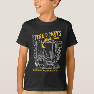 Retro Tired Moms Book Club Bookish Booktrovert Mot T-Shirt