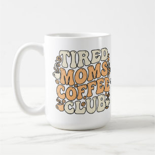 Retro Tired Moms Coffee Club Vintage Aesthetic Mug
