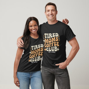 Retro Tired Moms Coffee Club Vintage Aesthetic T-Shirt