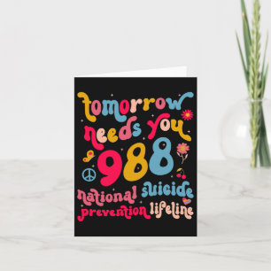 Retro Tomorrow Needs You 988 Suicide Prevention Aw Card