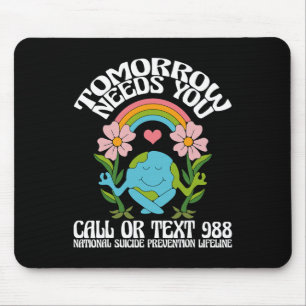 Retro Tomorrow Needs You 988 Suicide Prevention Aw Mouse Mat