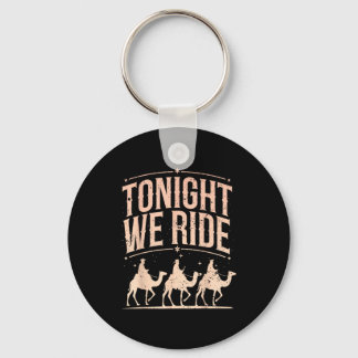 Retro Tonight We Ride Three Wise Men Christmas Nat Key Ring