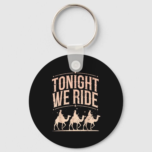 Retro Tonight We Ride Three Wise Men Christmas Nat Key Ring (Front)