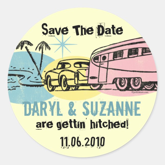 Retro Trailer Just Hitched Save The Date Classic Round Sticker (Front)