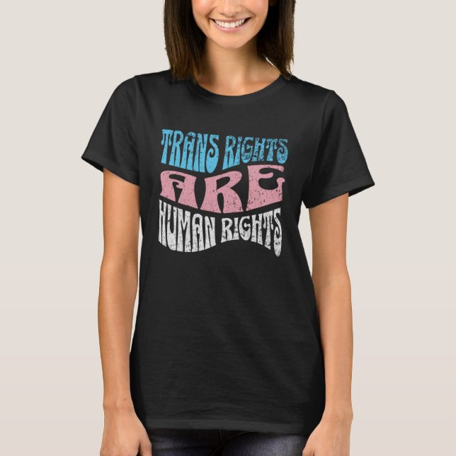 Retro Trans Right are Human Rights Transgender LGB T-Shirt (Front)