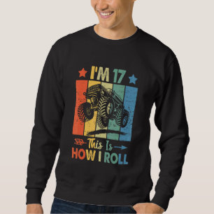 Retro Trucker Birthday This's How I Roll 17th Birt Sweatshirt