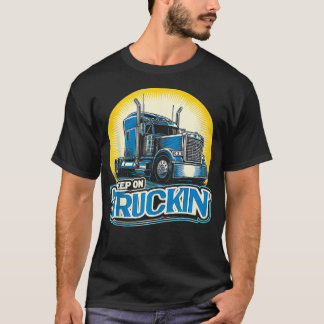 Retro Trucker  Truck Driver Trucking Trucks Lover  T-Shirt