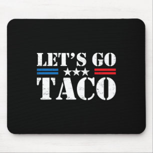 Retro Trump Always Chickens Out Let's Go Taco Funn Mouse Mat