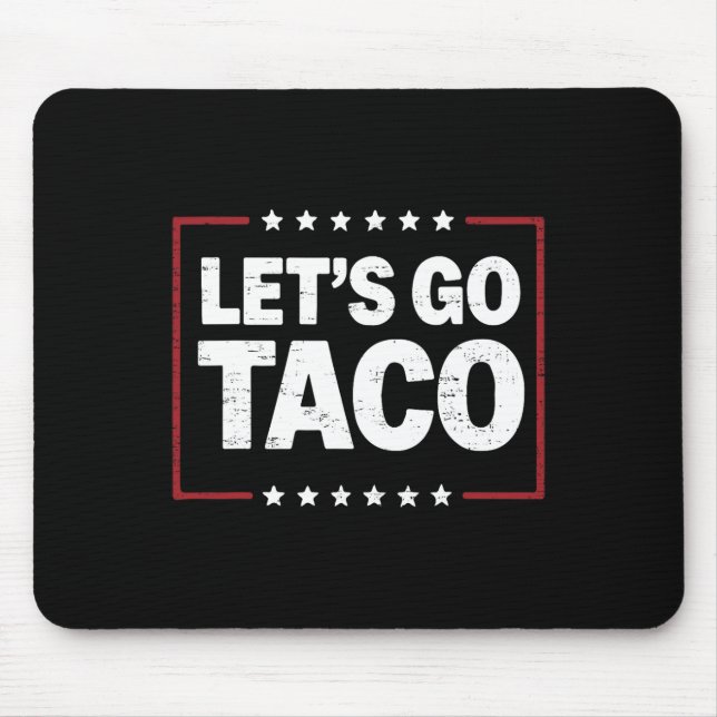 Retro Trump Always Chickens Out Let's Go Taco Funn Mouse Mat (Front)