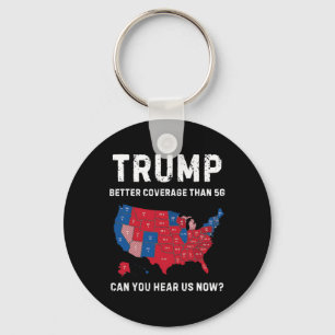 Retro Trump Better Coverage Than 5g Can You Hear U Key Ring